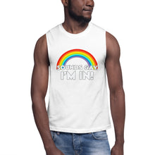 Load image into Gallery viewer, Sounds Gay! Muscle Shirt